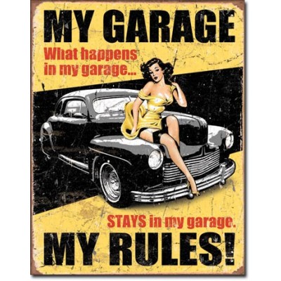 Enseigne en métal My Garage My Rules